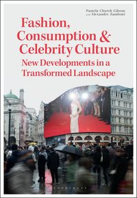 Produktbild: Fashion, Consumption and Celebrity Culture