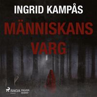 Produktbild: M&auml;nniskans varg