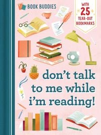 Produktbild: Book Buddies: Don't Talk to Me While I'm Reading!