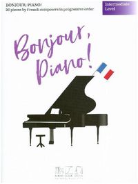 Produktbild: Bonjour, Piano! - Intermediate Level