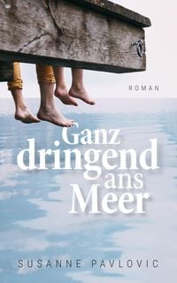 Produktbild: Ganz dringend ans Meer