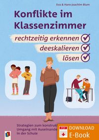 Produktbild: Konflikte im Klassenzimmer rechtzeitig erkennen, deeskalieren, l&ouml;sen