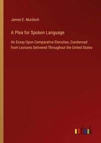 Produktbild: A Plea for Spoken Language