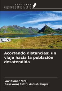 Produktbild: Acortando distancias: un viaje hacia la poblaci&oacute;n desatendida