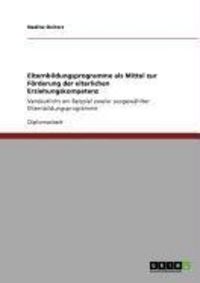 Produktbild: Elternbildungsprogramme als Mittel zur F&ouml;rderung der elterlichen Erziehungskompetenz