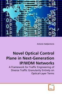 Produktbild: Hadjiantonis, A: Novel Optical Control Plane in Next-Generat