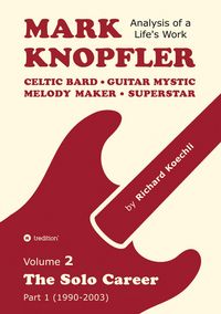 Produktbild: Mark Knopfler - Volume 2 (The Early Years of His Solo Career)