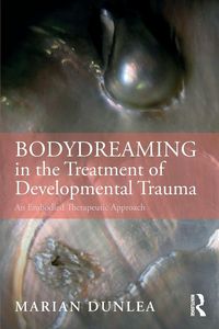 Produktbild: BodyDreaming in the Treatment of Developmental Trauma