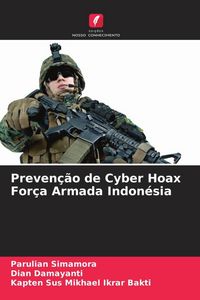 Produktbild: Preven&ccedil;&atilde;o de Cyber Hoax For&ccedil;a Armada Indon&eacute;sia