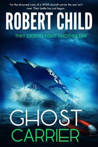 Produktbild: Ghost Carrier: They Died to Fight Another Day