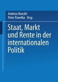Produktbild: Staat, Markt und Rente in der internationalen Politik