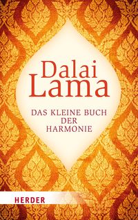 Bild vom Artikel Das kleine Buch der Harmonie vom Autor His Holiness The Dalai Lama