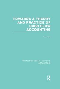Produktbild: Towards a Theory and Practice of Cash Flow Accounting (RLE Accounting)