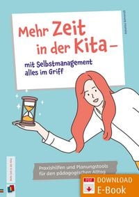 Produktbild: Mehr Zeit in der Kita - mit Selbstmanagement alles im Griff