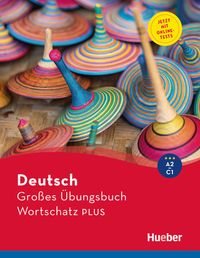 Produktbild: Deutsch Gro&szlig;es &Uuml;bungsbuch Wortschatz PLUS A2-C1