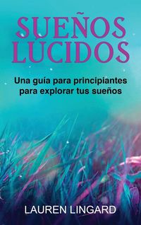 Produktbild: Sue&ntilde;os L&uacute;cidos
