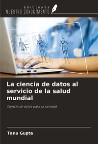 Produktbild: La ciencia de datos al servicio de la salud mundial