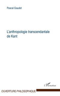 Produktbild: L'anthropologie transcendantale de Kant