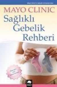Produktbild: Saglikli Gebelik Rehberi - Ebeveyn Olan Doktorlardan
