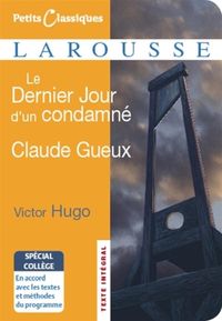 Bild vom Artikel Le dernier jour d'un condamné. Claude Gueux vom Autor Victor Marie Hugo