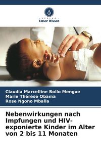 Produktbild: Nebenwirkungen nach Impfungen und HIV-exponierte Kinder im Alter von 2 bis 11 Monaten