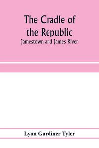 Produktbild: The cradle of the republic