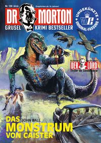 Produktbild: Dr. Morton Nr. 130: Das Monstrum von Caister