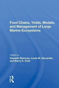 Produktbild: Sherman, K: Food Chains, Yields, Models, And Management Of L