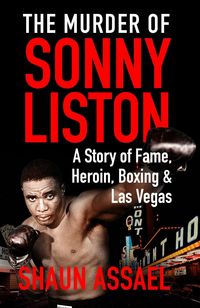 Produktbild: Assael, S: The Murder of Sonny Liston