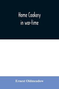 Produktbild: Home cookery in war-time