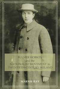Produktbild: Bulmer Hobson the Nationalist Movmt PB
