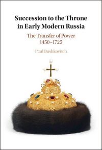 Produktbild: Succession to the Throne in Early Modern Russia