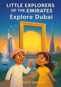 Produktbild: Little Explorers of the Emirates - Explore Dubai