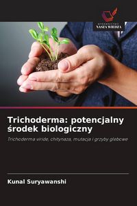 Produktbild: Trichoderma: potencjalny &iquest;rodek biologiczny