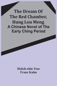 Produktbild: The Dream Of The Red Chamber, Hung Lou Meng