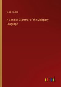 Produktbild: A Concise Grammar of the Malagasy Language