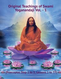 Produktbild: Original Teachings of Swami Yoganandaji Vol. - 1