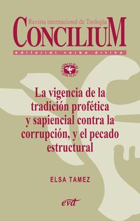 Produktbild: La vigencia de la tradici&oacute;n prof&eacute;tica y sapiencial contra la corrupci&oacute;n, y el pecado estructural. Concilium 358 (2014)