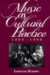 Produktbild: Kramer, L: Music as Cultural Practice 1800-1900 (Paper)