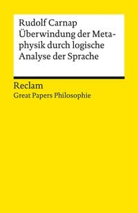 Bild vom Artikel Überwindung der Metaphysik durch logische Analyse der Sprache vom Autor Rudolf Carnap