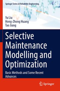 Produktbild: Selective Maintenance Modelling and Optimization
