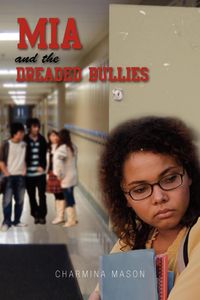 Produktbild: MIA and the Dreaded Bullies