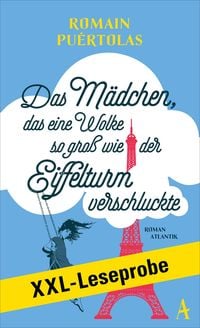 Produktbild: XXL-LESEPROBE: Pu&eacute;rtolas - Das M&auml;dchen, das eine Wolke so gro&szlig; wie der Eiffelturm verschluckte