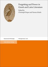 Produktbild: Forgetting and Power in Greek and Latin Literature