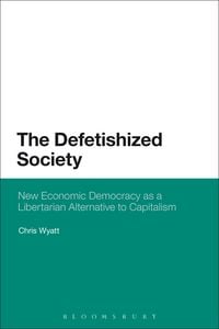 Produktbild: The Defetishized Society