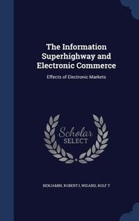 Produktbild: The Information Superhighway and Electronic Commerce
