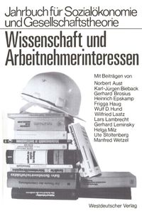 Produktbild: Wissenschaft und Arbeitnehmerinteressen