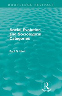 Produktbild: Social Evolution and Sociological Categories (Routledge Revivals)