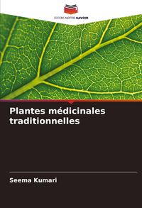 Produktbild: Plantes m&eacute;dicinales traditionnelles