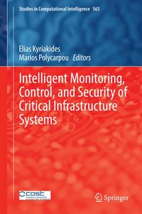 Produktbild: Intelligent Monitoring, Control, and Security of Critical Infrastructure Systems